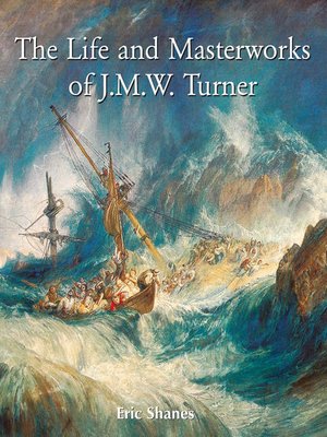 cover image of The Life and Masterworks of J.M.W. Turner